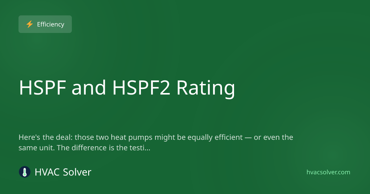 HSPF and HSPF2 Rating — Heat Pump Heating Efficiency | HVACSolver